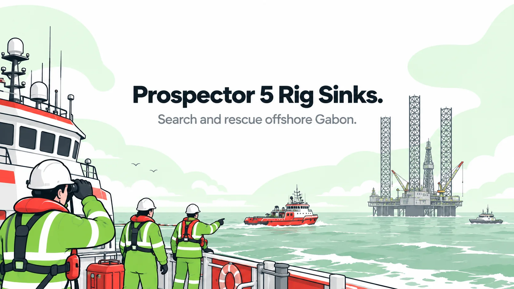 Conceptual HSEBlog illustration of offshore search and rescue after the Prospector 5 rig sinking off Gabon.