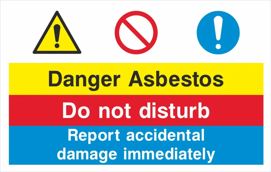 Asbestos Do Not Disturb - Report Accidental Damage Immediately Sign