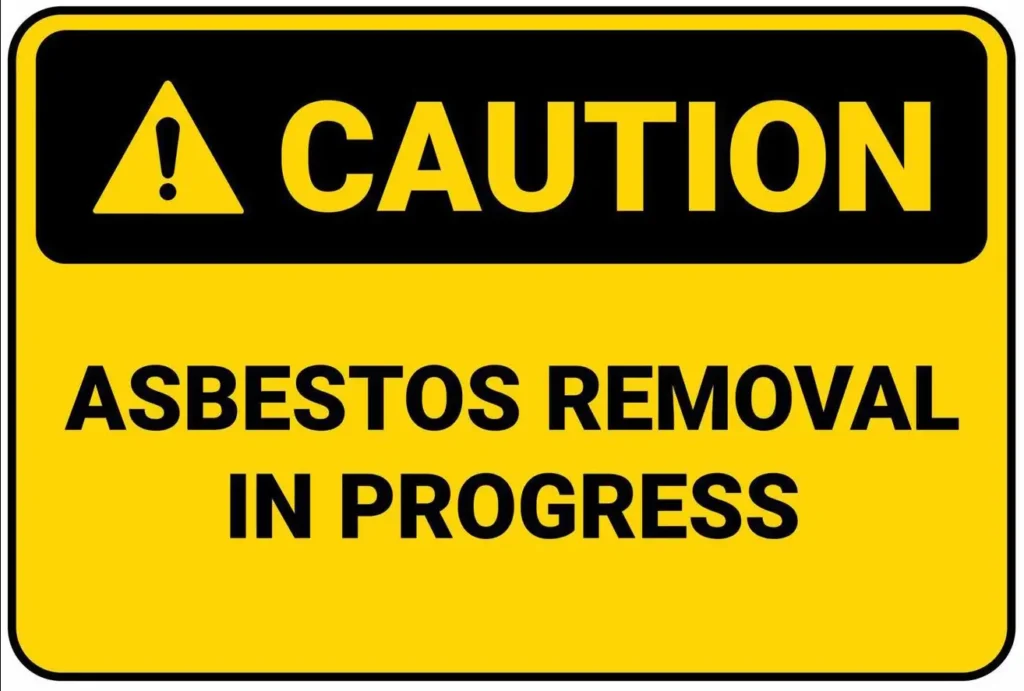 Asbestos Removal In Progress Signs