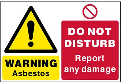 CAUTION Asbestos Cancer Hazard Do Not Disturb Sign