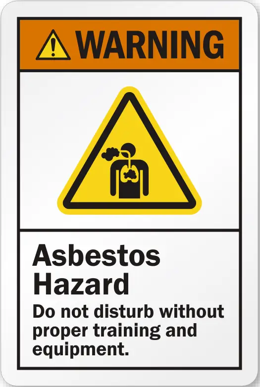 Do Not Disturb Without Proper Training and Equipment Sign For Asbestos